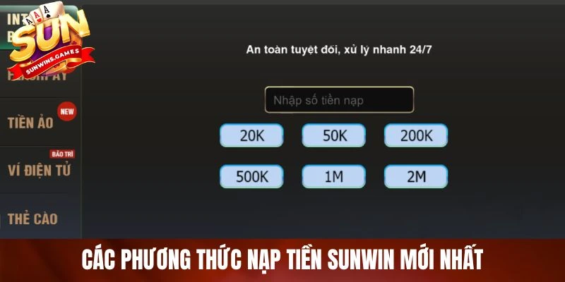 Các phương thức nạp tiền SUNWIN mới nhất Các phương thức nạp tiền SUNWIN mới nhất