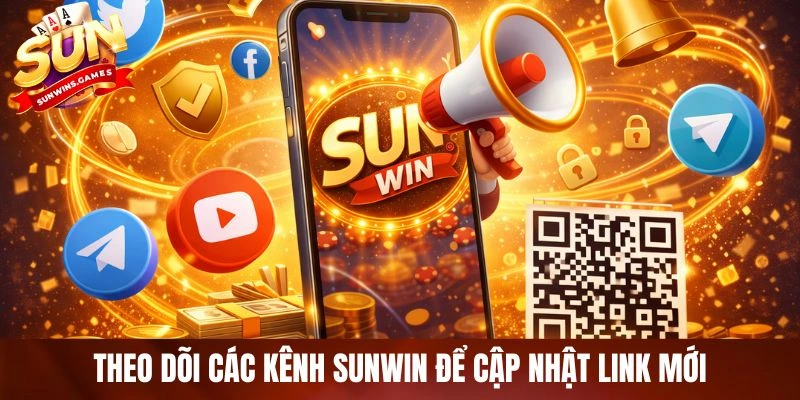 Theo dõi các kênh chính thống của SUNWIN để cập nhật link mới