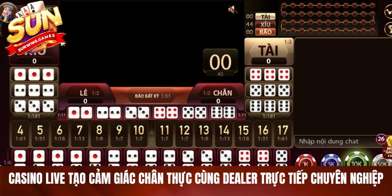 Casino Live tạo cảm giác chân thực cùng dealer trực tiếp chuyên nghiệp