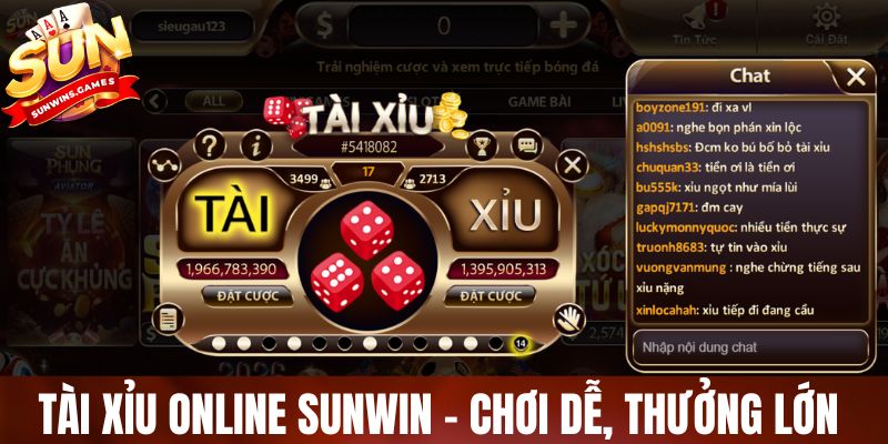 Tài xỉu online SUNWIN – Chơi dễ, thưởng lớn 